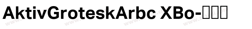 AktivGroteskArbc XBo字体转换 AktivGroteskArbc XBo字体转换